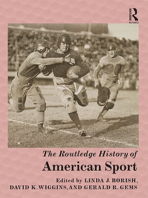 cover image of The Routledge History of American Sport